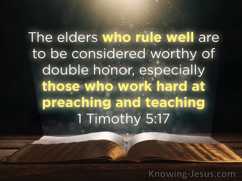 1 Timothy 5:17 Elders Who Rule Well Are Worthy Of Double Honour (black)